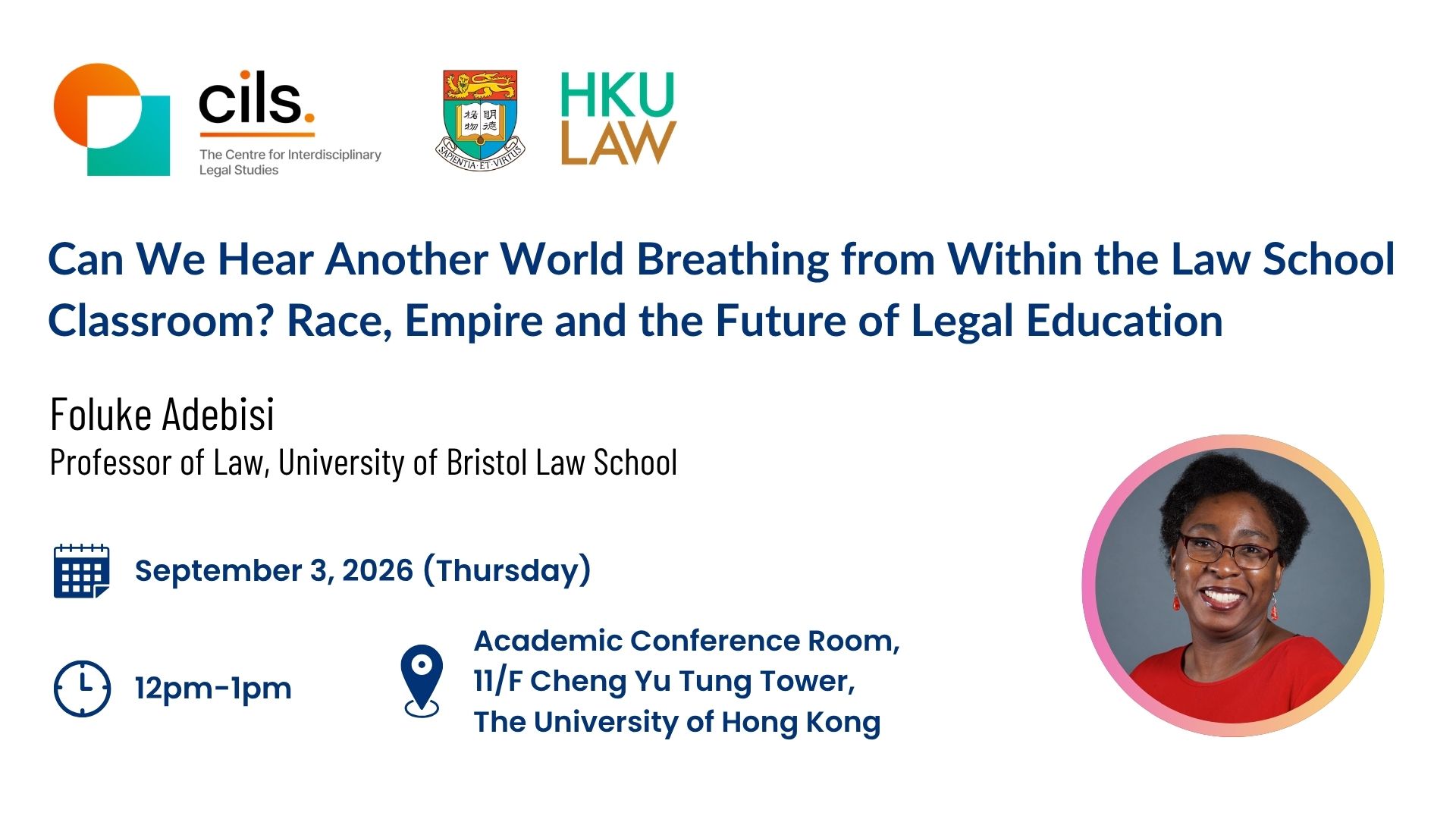 Can We Hear Another World Breathing from Within the Law School Classroom? Race, Empire and the Future of Legal Education